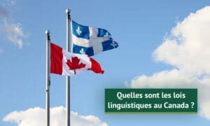 Quelles sont les lois linguistiques au Canada